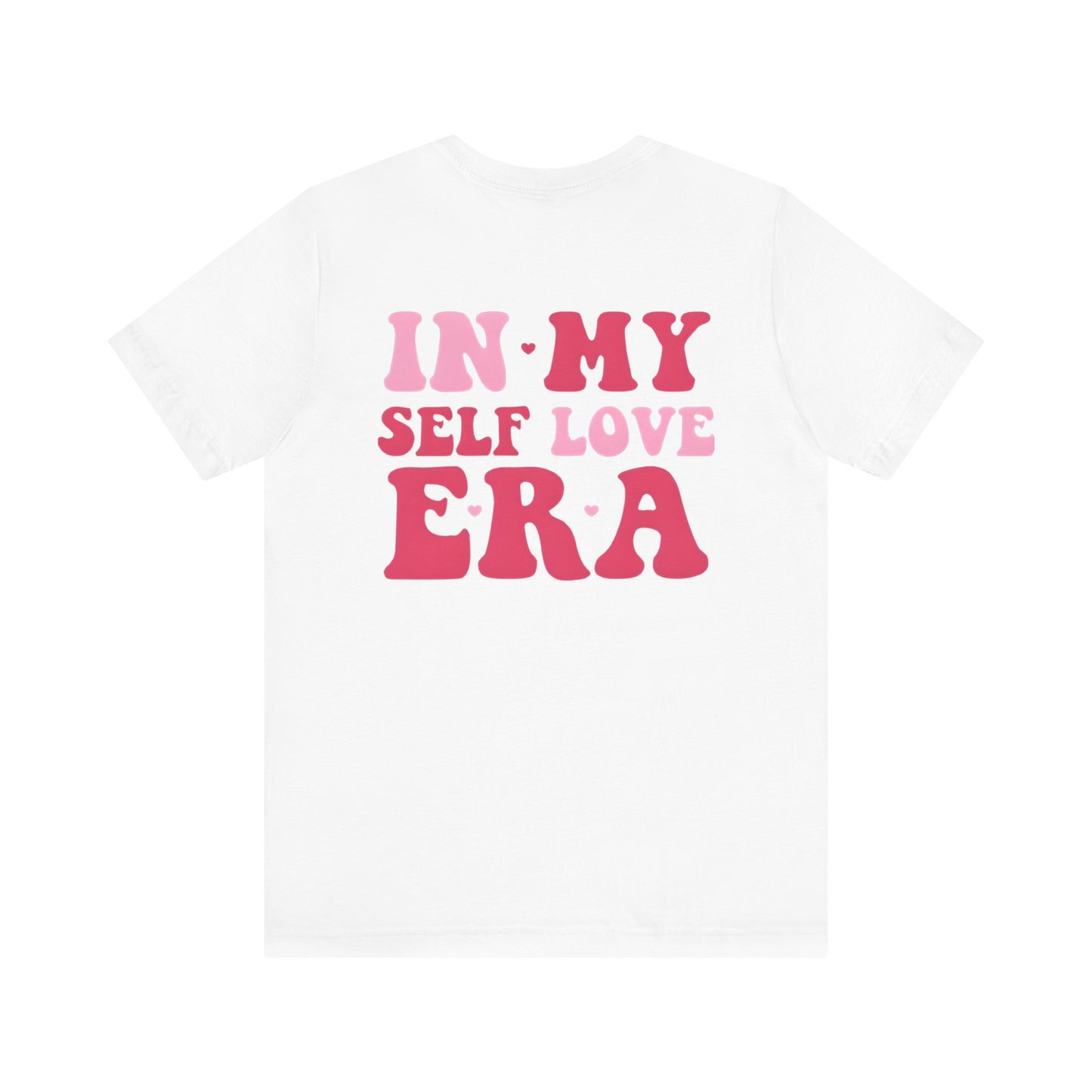 "Self Love Era" Unisex Jersey Short Sleeve Tee