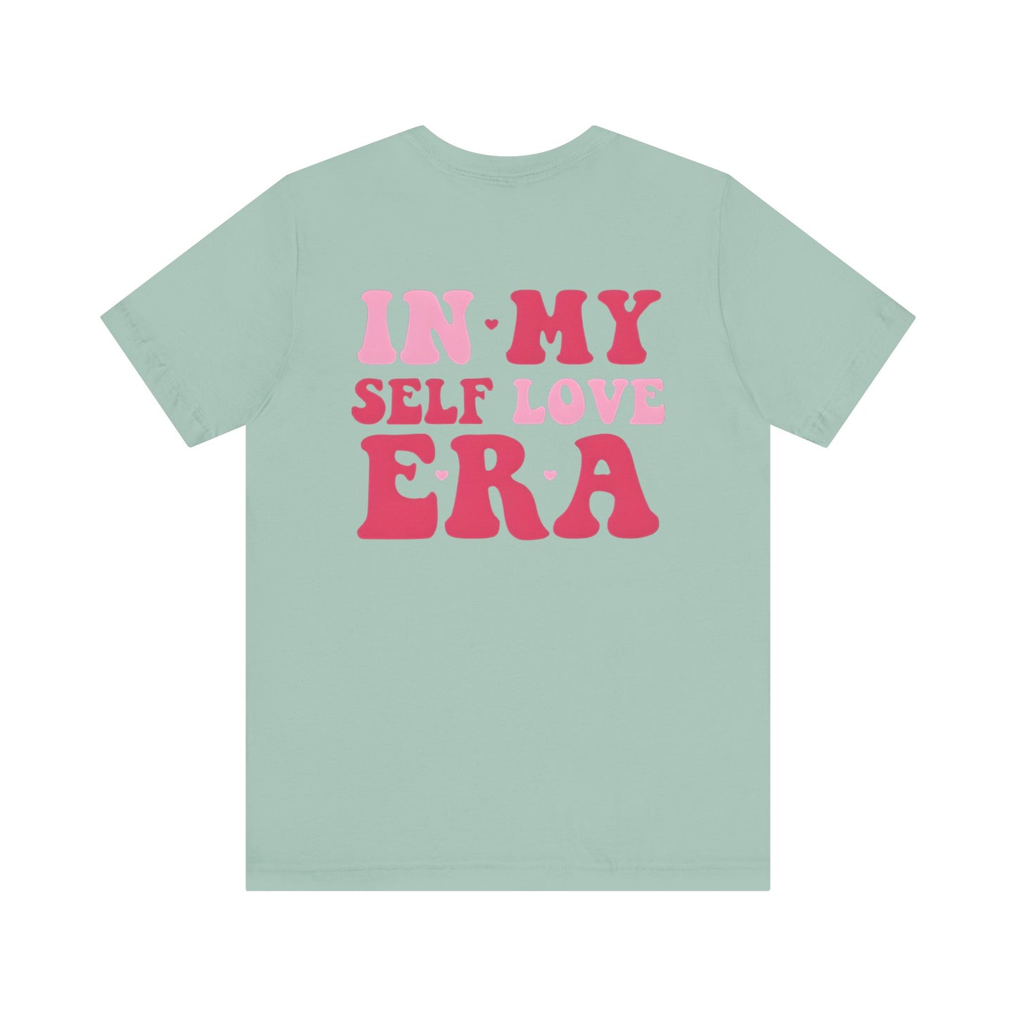 "Self Love Era" Unisex Jersey Short Sleeve Tee