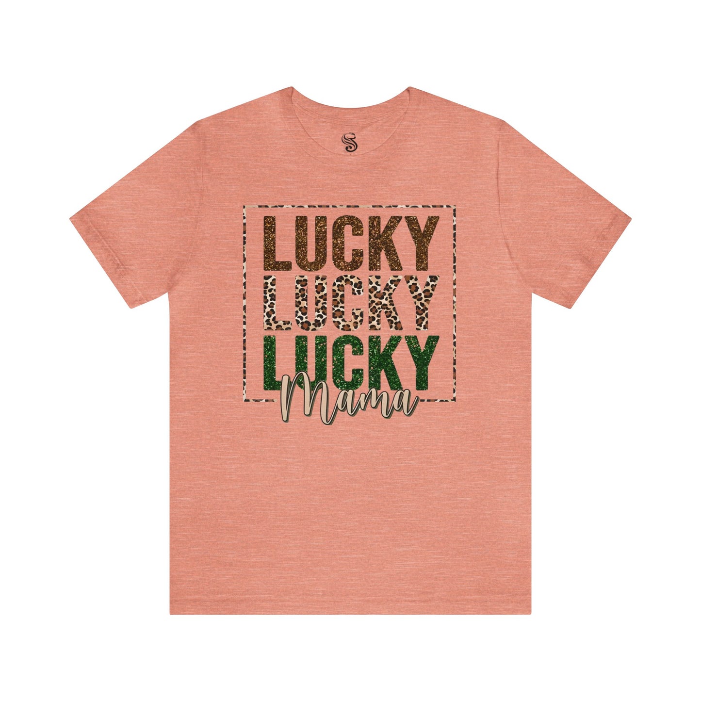 "Lucky Mama"  Unisex Jersey Short Sleeve Tee