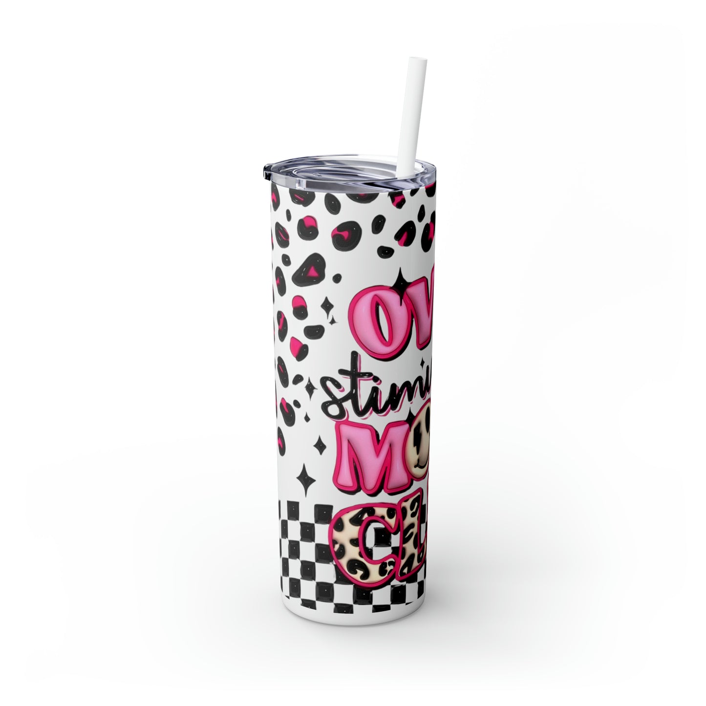 3D "Overstimulated Moms Club" Skinny Tumbler with Straw, 20oz