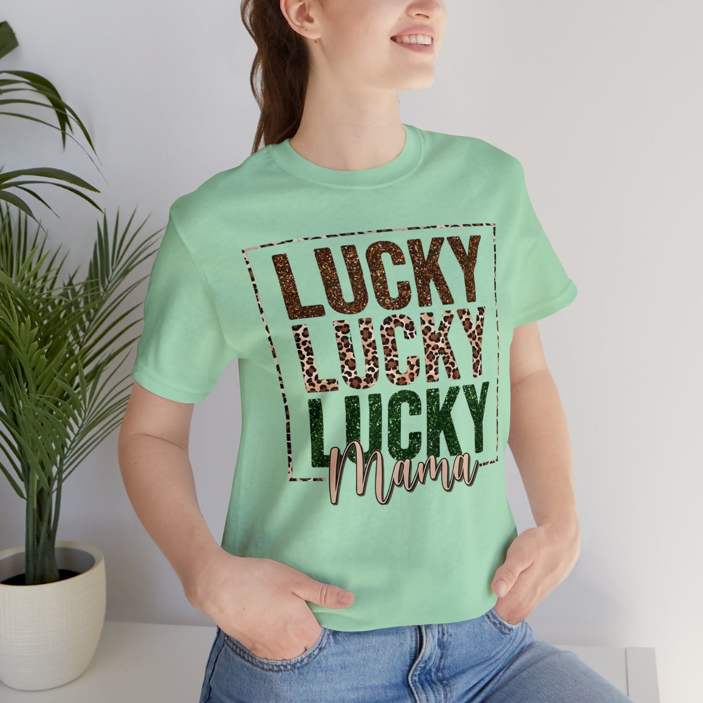 "Lucky Mama"  Unisex Jersey Short Sleeve Tee