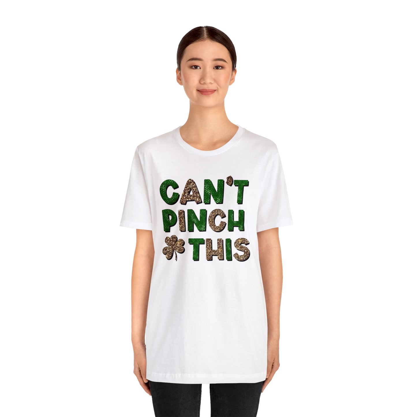 "Can't Pinch This" Unisex Jersey Short Sleeve Tee