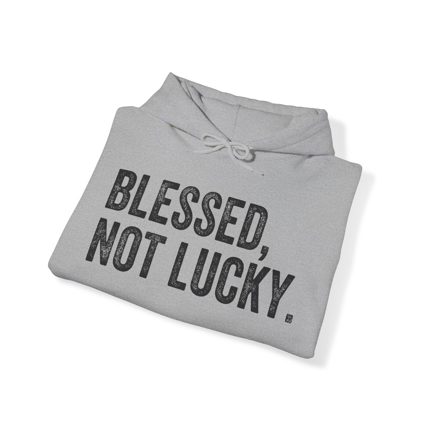 "Blessed Not Lucky" Unisex Heavy Blend Hoodie