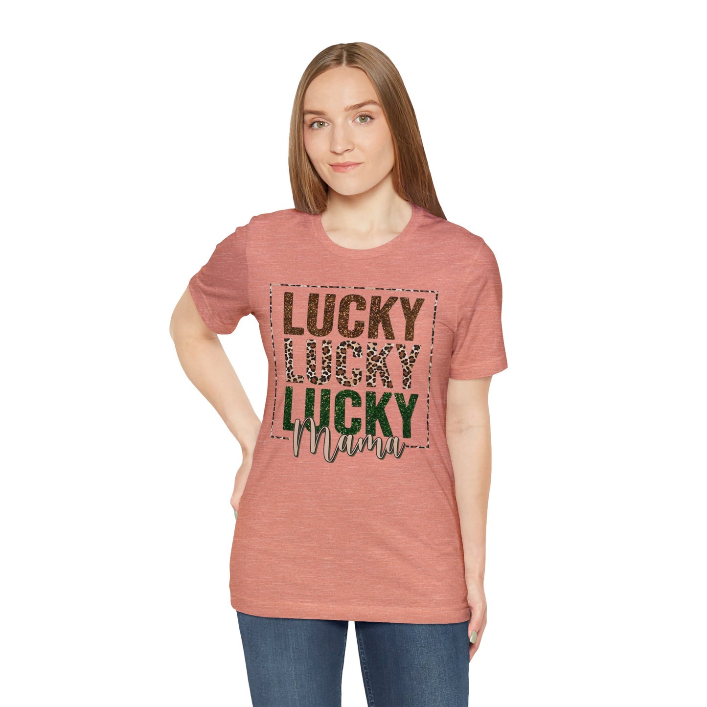 "Lucky Mama"  Unisex Jersey Short Sleeve Tee