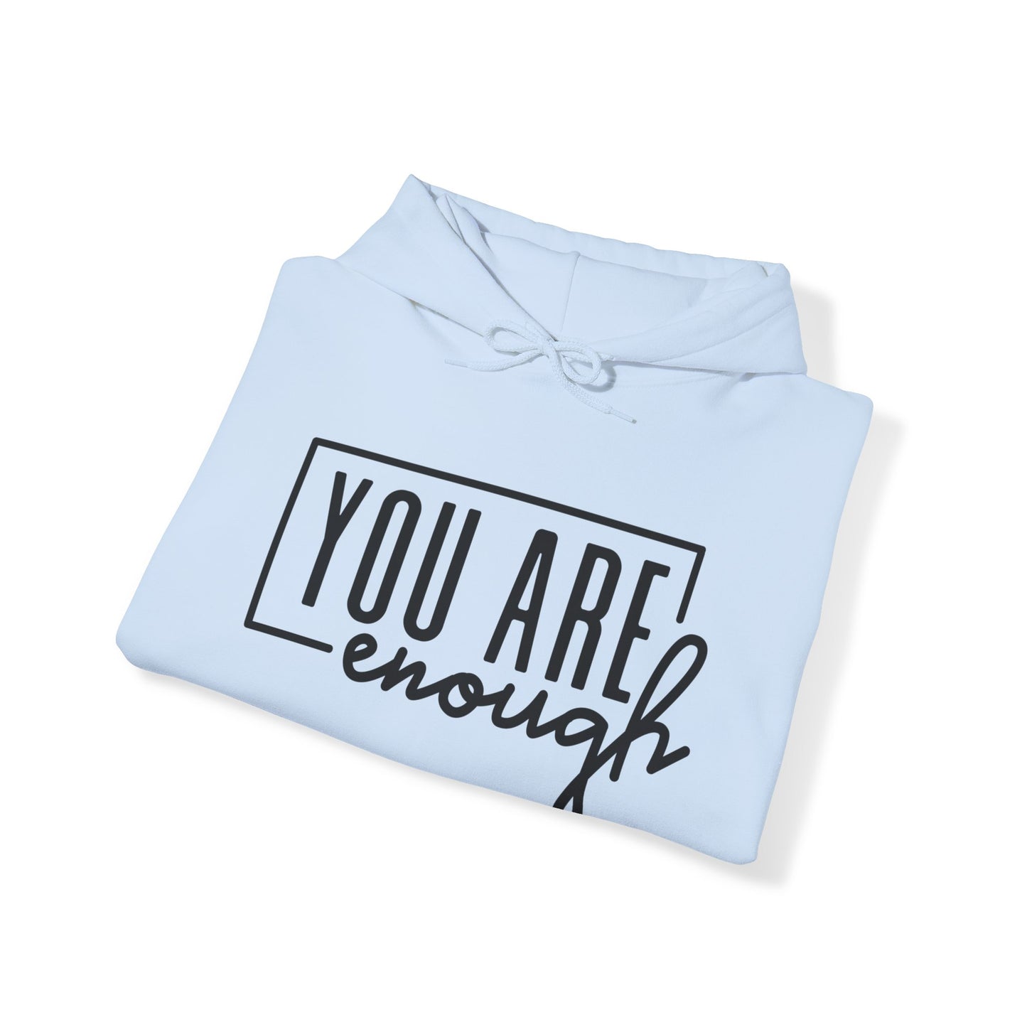 "You Are Enough" Unisex Heavy Blend Hoodie