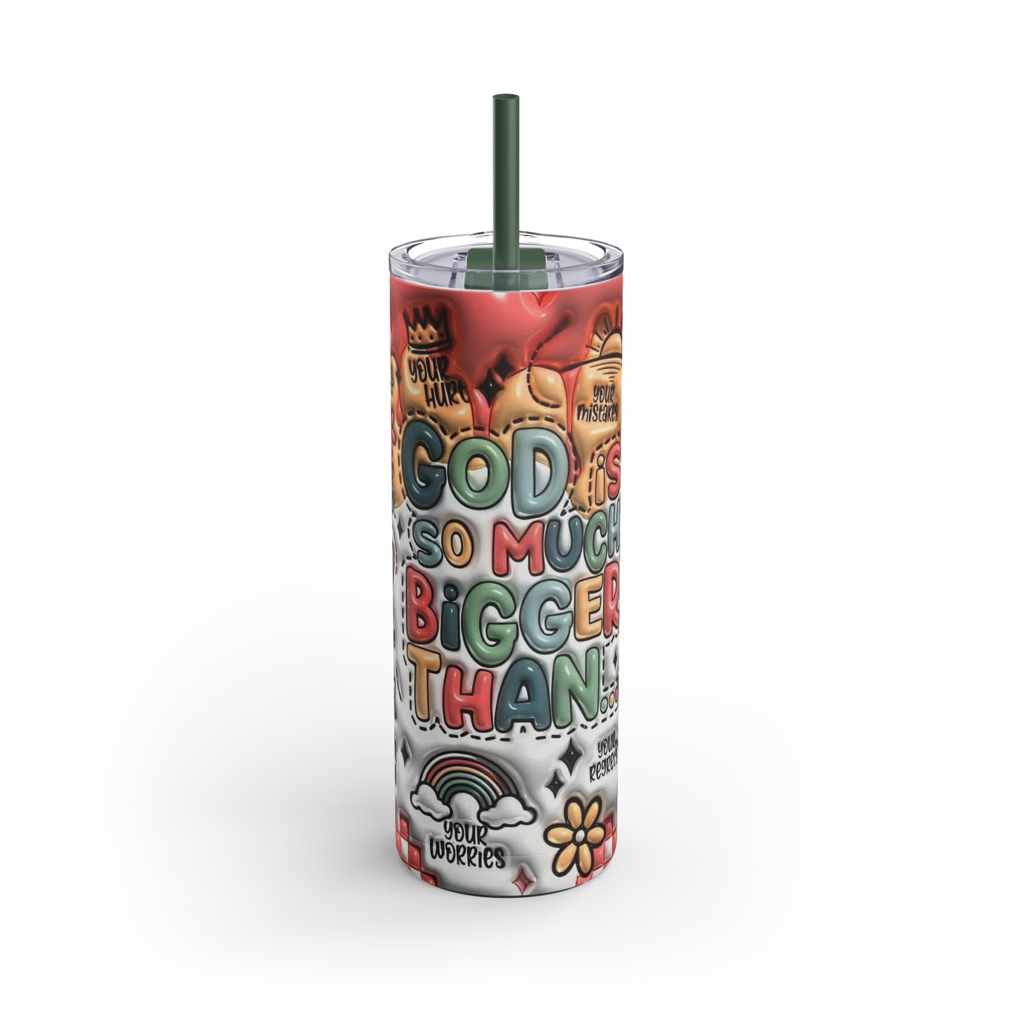 "God Is Bigger Than" Skinny Matte Tumbler, 20oz