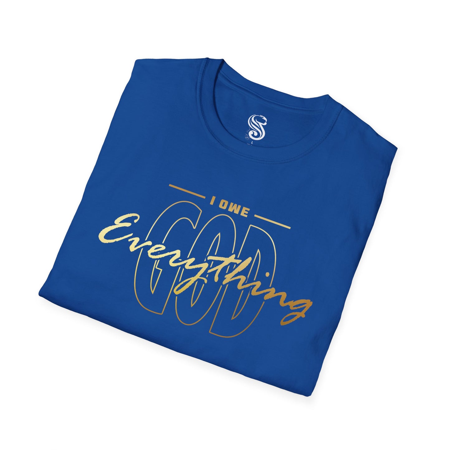 "I Owe God Everything" Unisex Softstyle T-Shirt