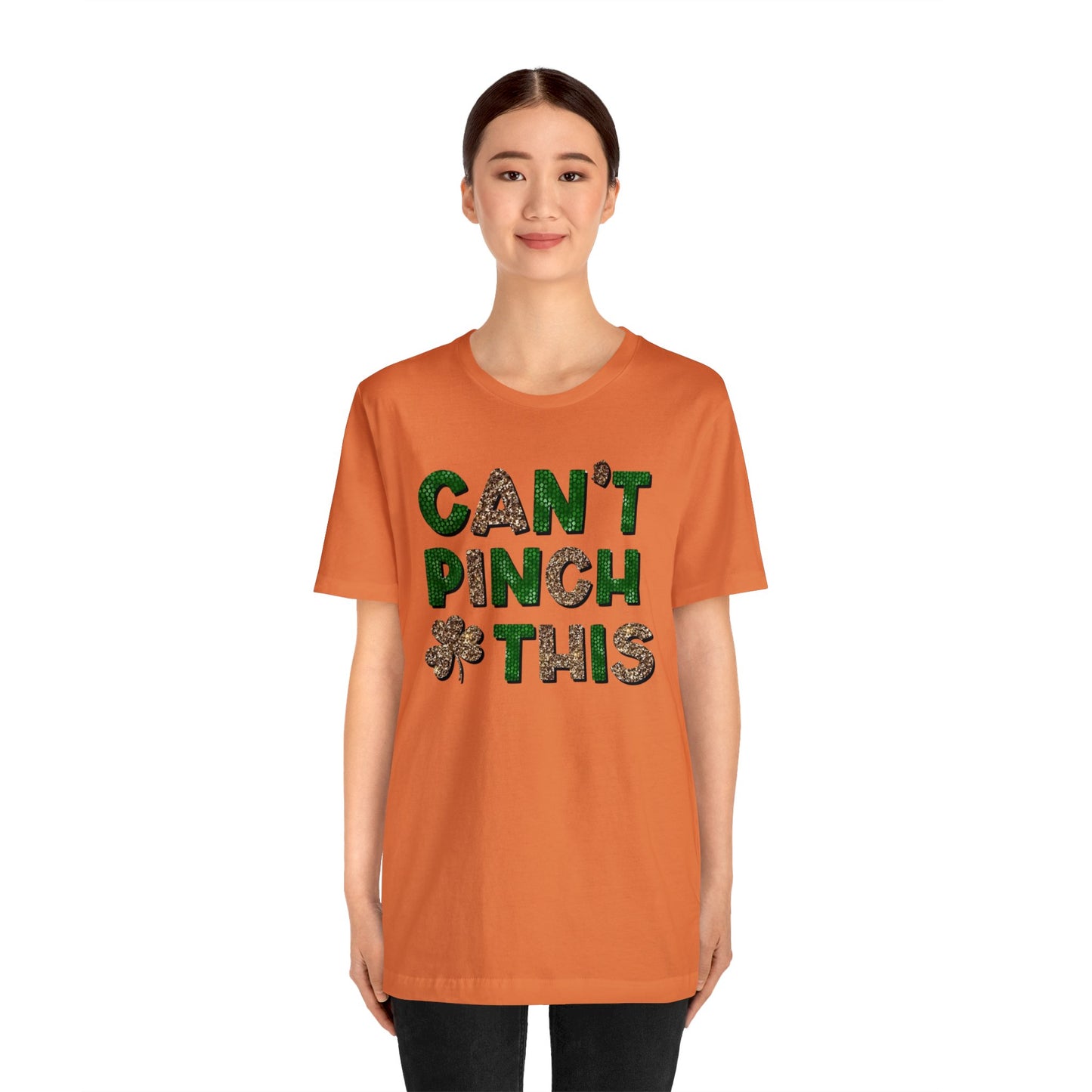 "Can't Pinch This" Unisex Jersey Short Sleeve Tee