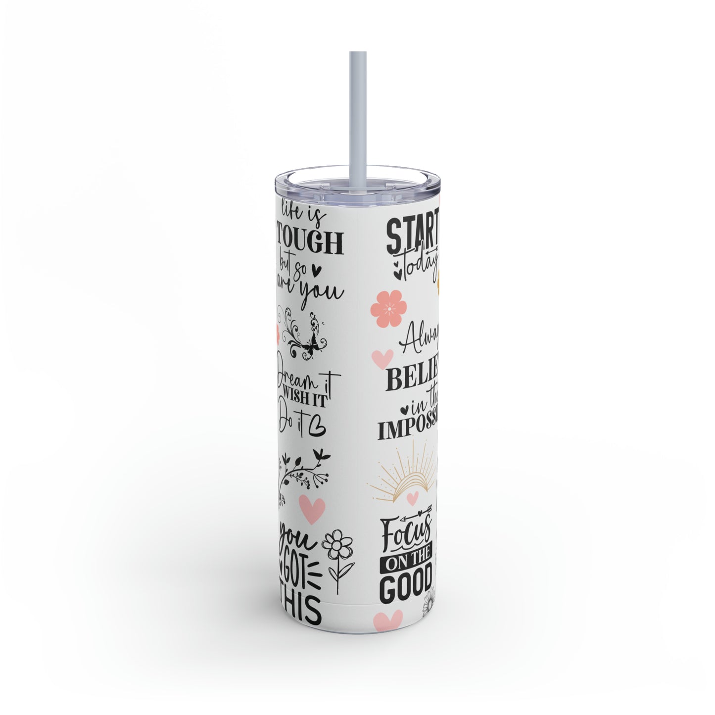 "Good Things Are Coming" Skinny Matte Tumbler, 20oz