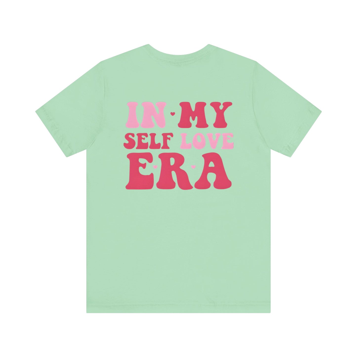 "Self Love Era" Unisex Jersey Short Sleeve Tee