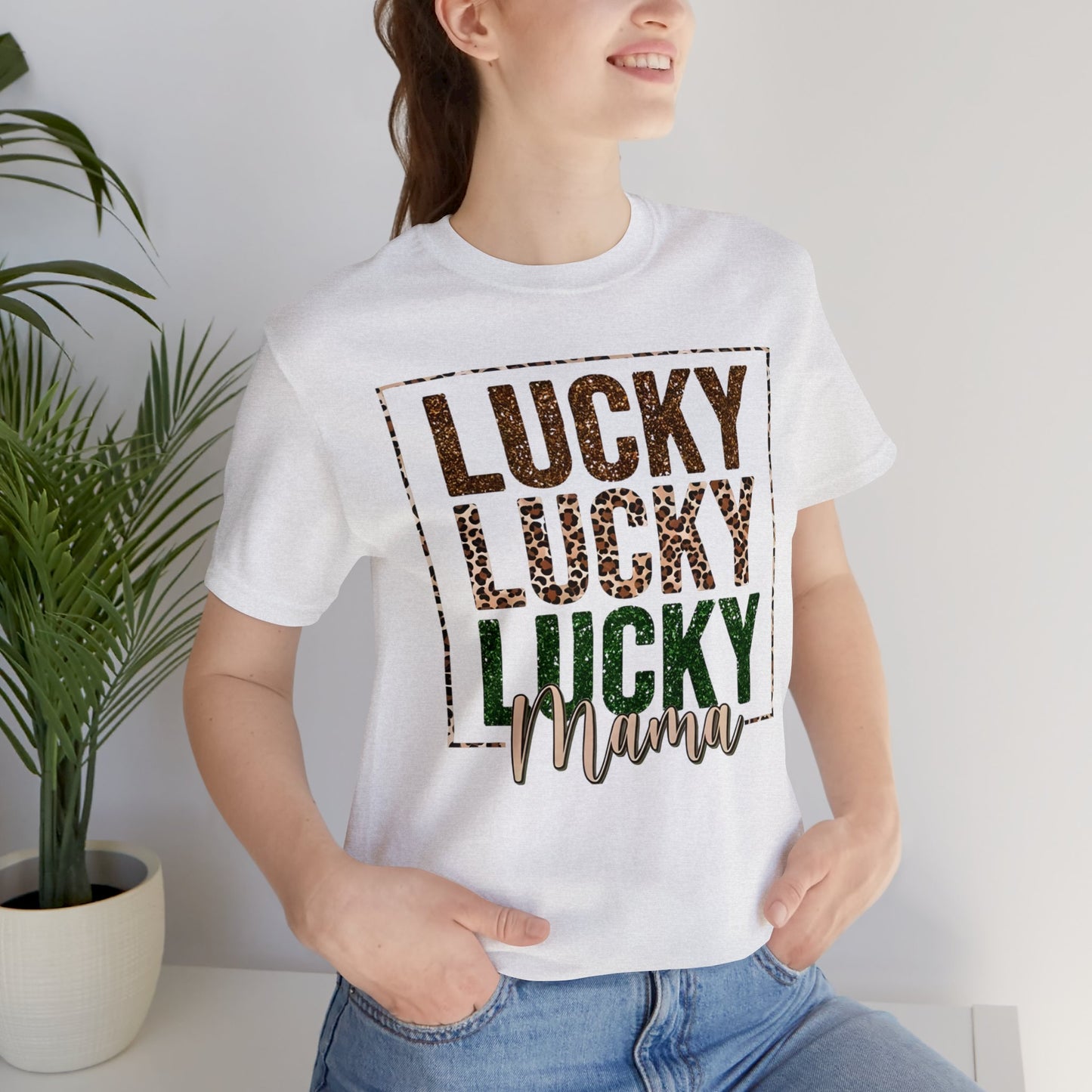 "Lucky Mama"  Unisex Jersey Short Sleeve Tee