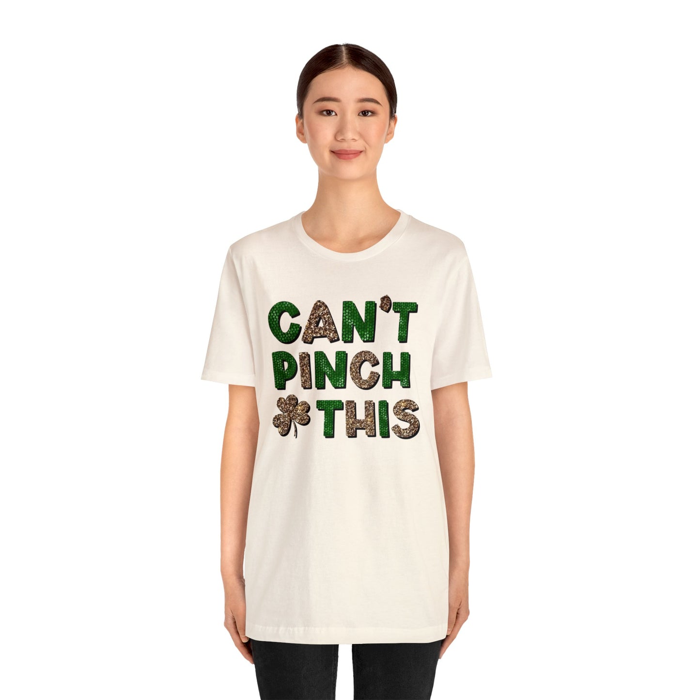 "Can't Pinch This" Unisex Jersey Short Sleeve Tee