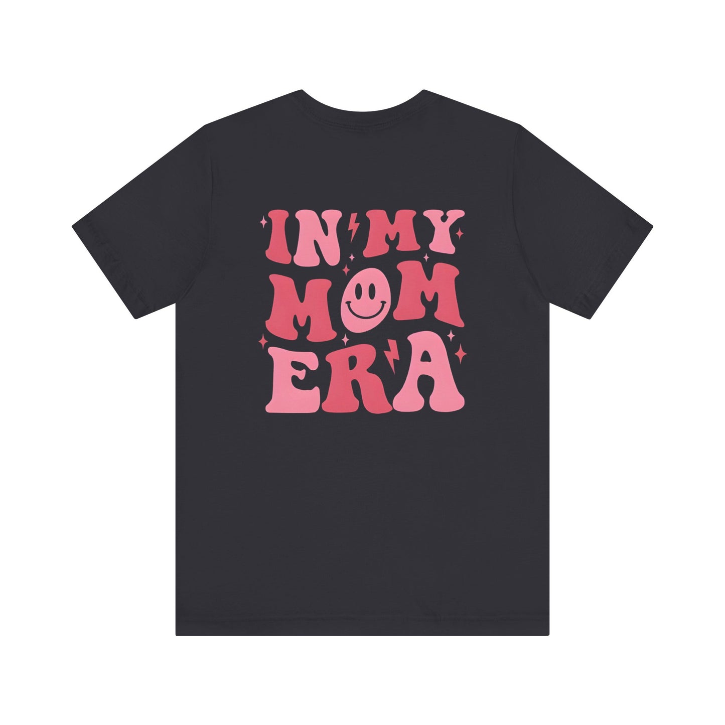 "Mom Era" Unisex Jersey Short Sleeve Tee