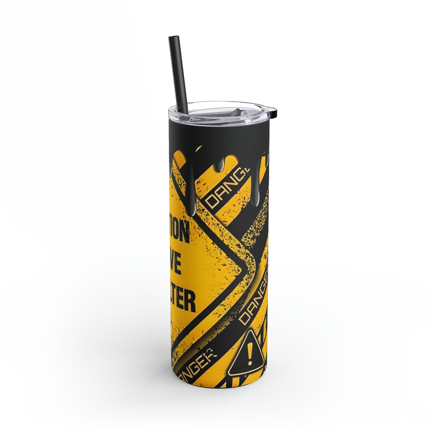 "Caution" Skinny Matte Tumbler, 20oz