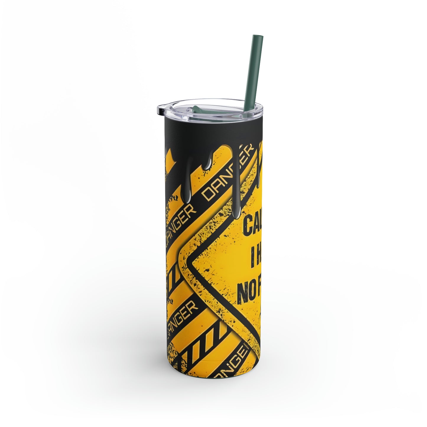 "Caution" Skinny Matte Tumbler, 20oz