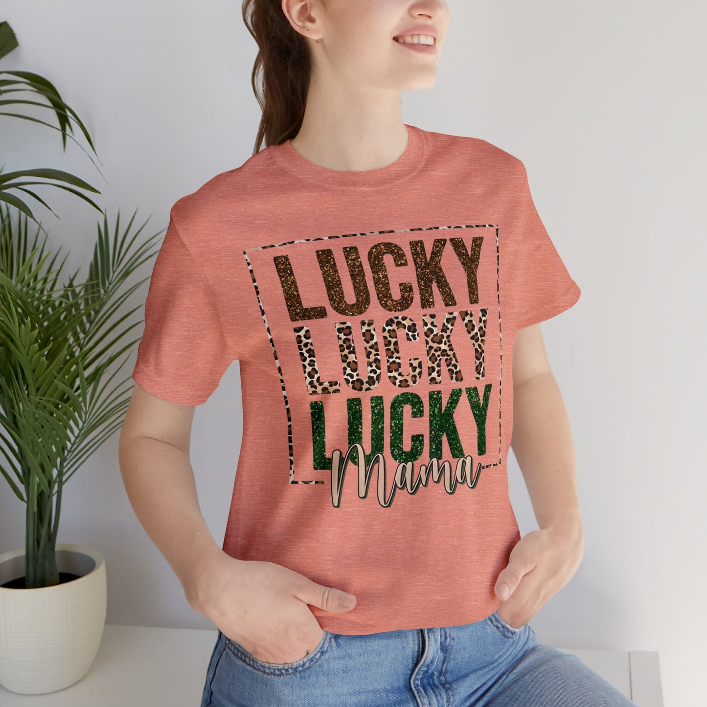 "Lucky Mama"  Unisex Jersey Short Sleeve Tee