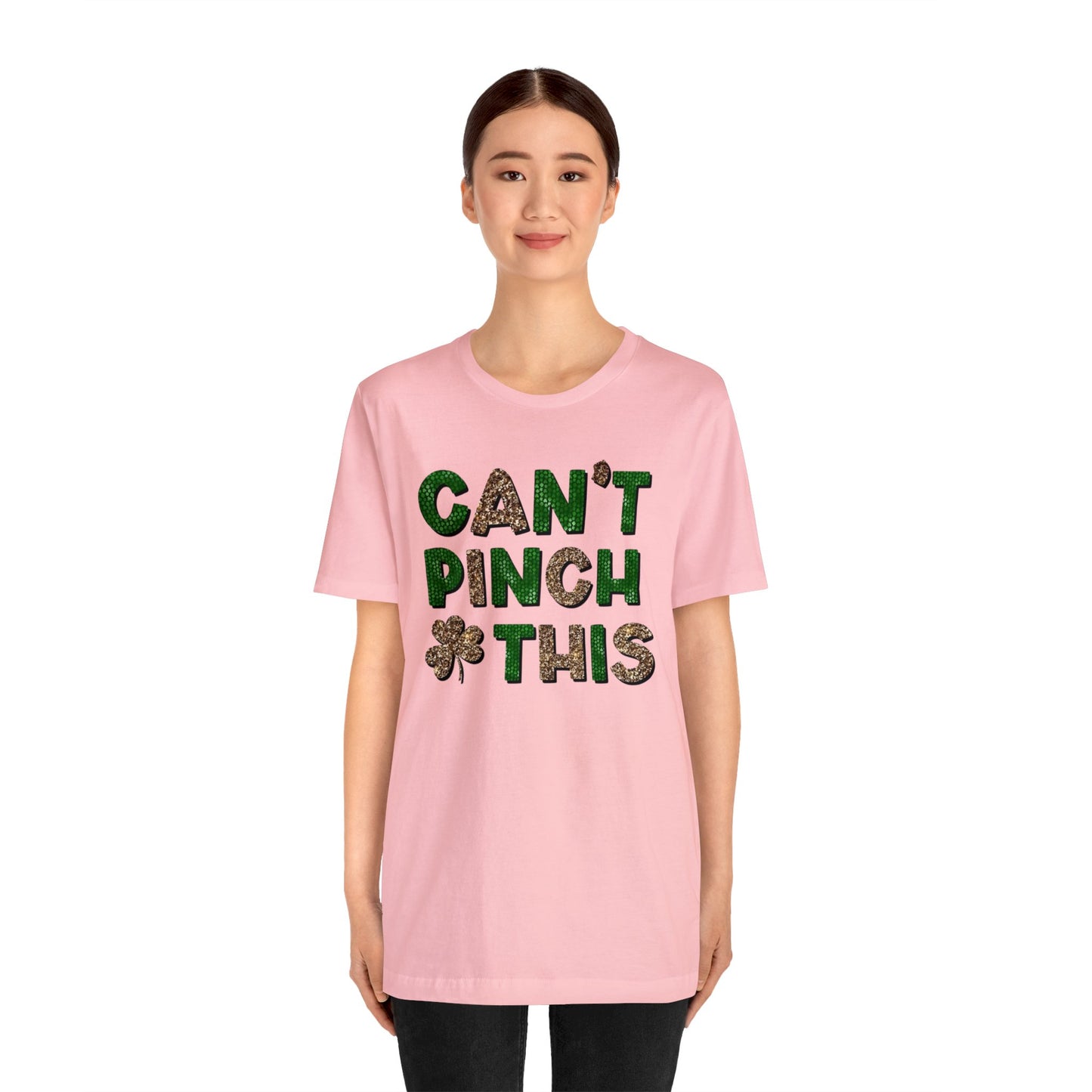 "Can't Pinch This" Unisex Jersey Short Sleeve Tee