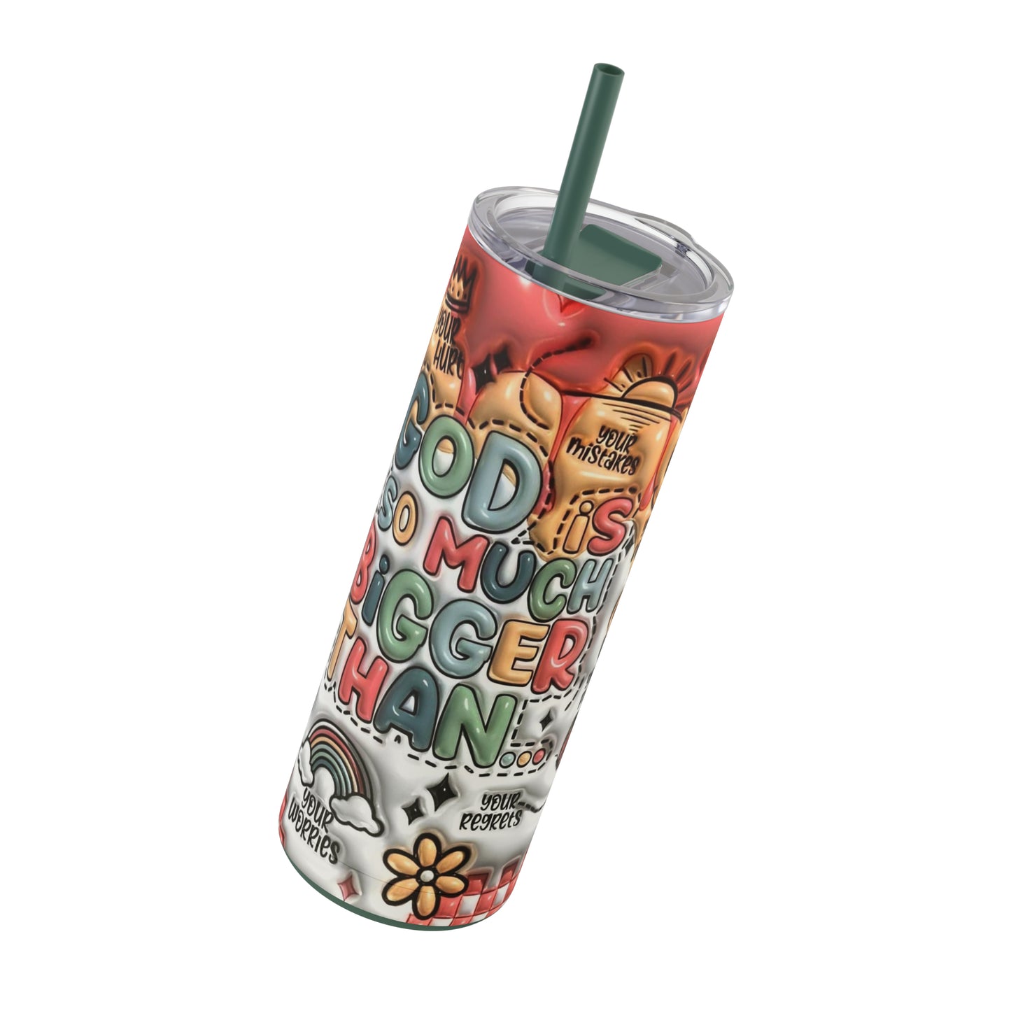 "God Is Bigger Than" Skinny Matte Tumbler, 20oz