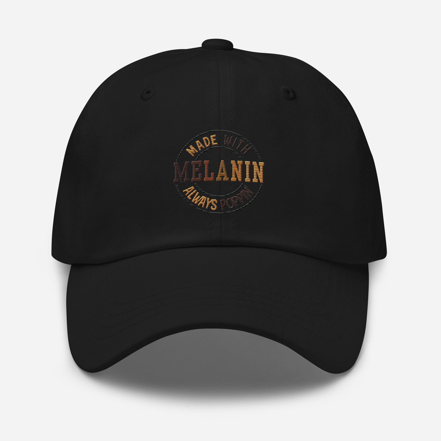 "Melanin Poppin" Classic Dad Hat